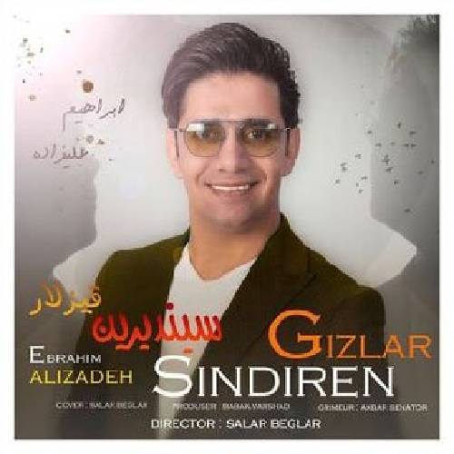 دانلود آهنگ سیندیرین قیزلار ابراهیم علیزاده